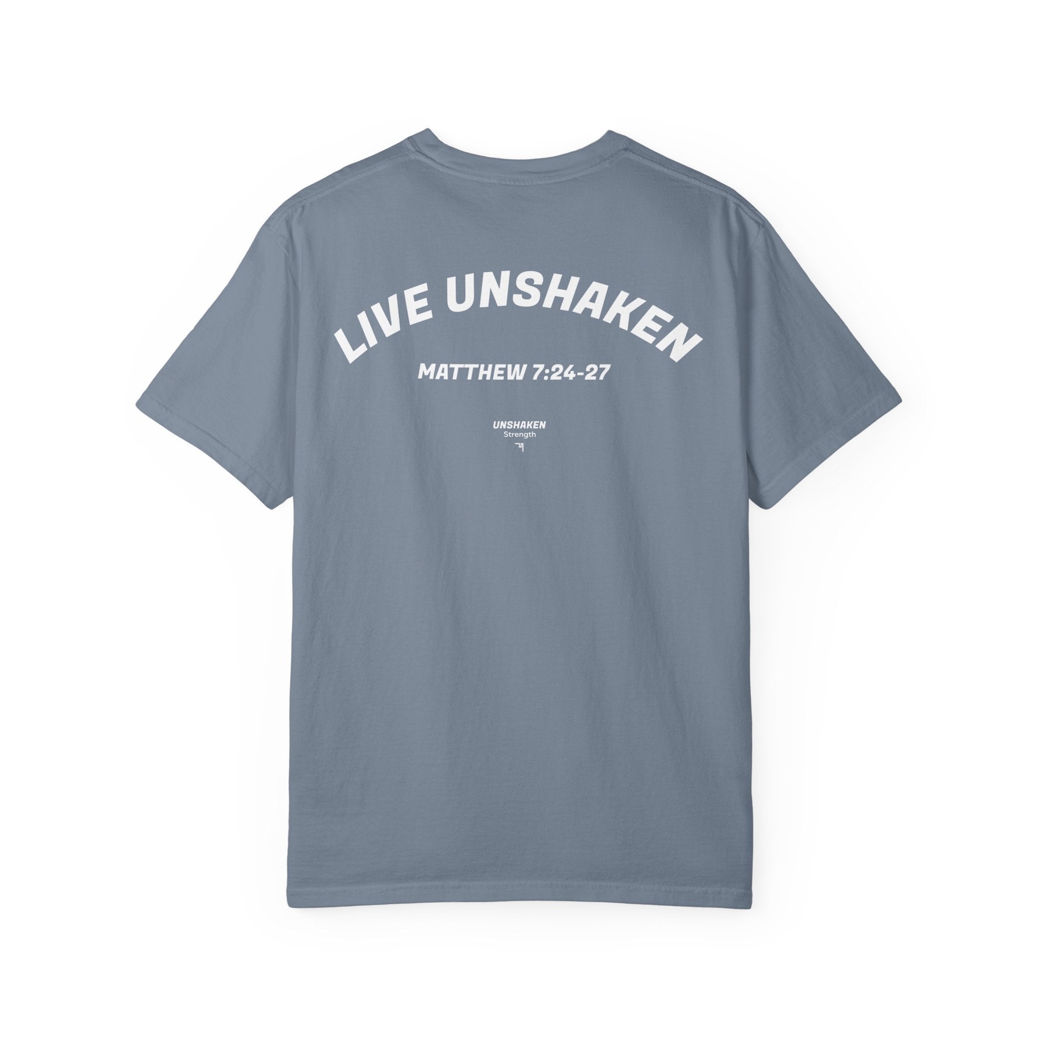 Live Unshaken T-Shirt — Christian Faith Graphic Tee (Matthew 7:24–27)