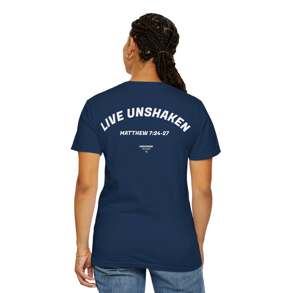 Live Unshaken T-Shirt — Christian Faith Graphic Tee (Matthew 7:24–27)