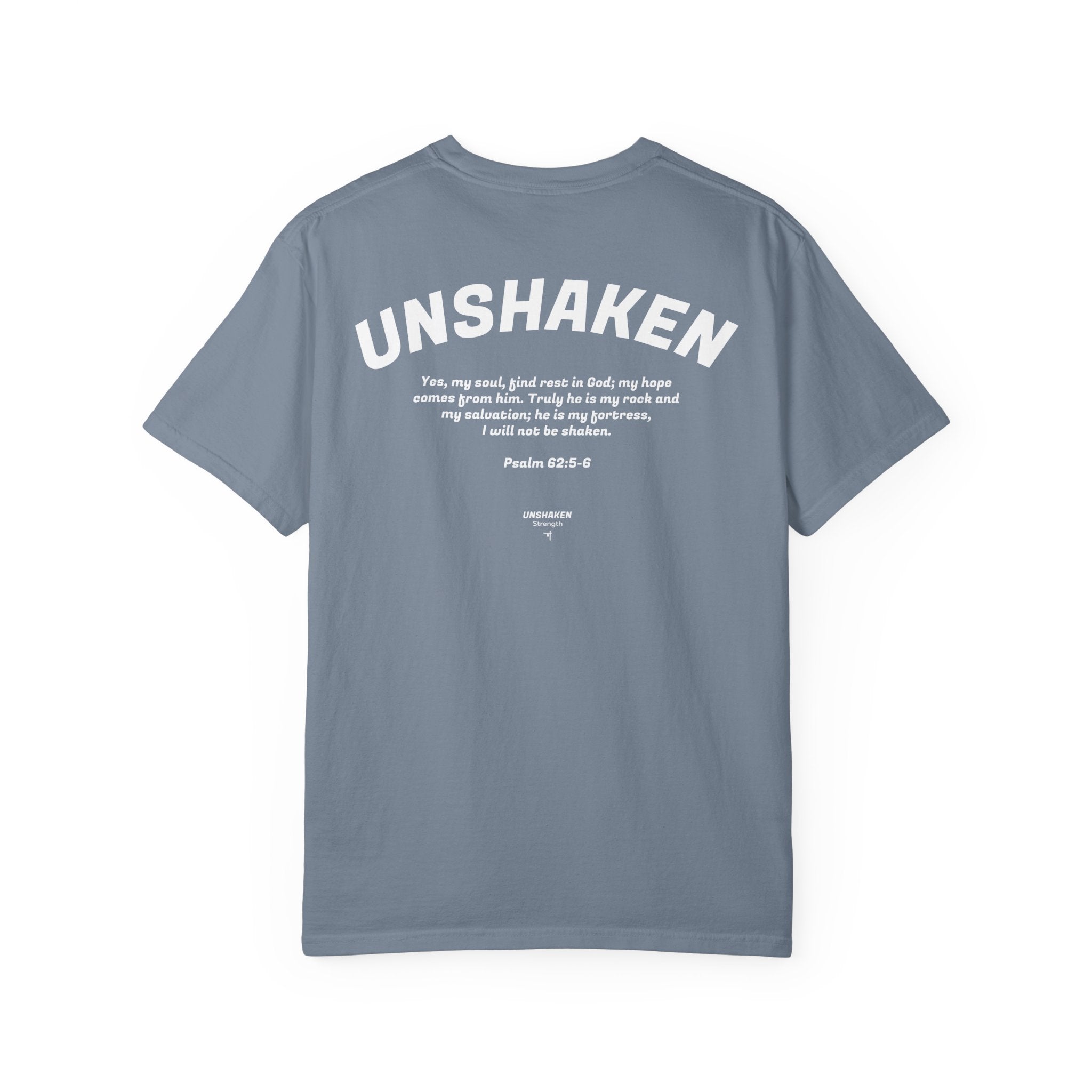Unshaken Graphic T-Shirt — Psalm 62:6 Inspirational Christian Tee