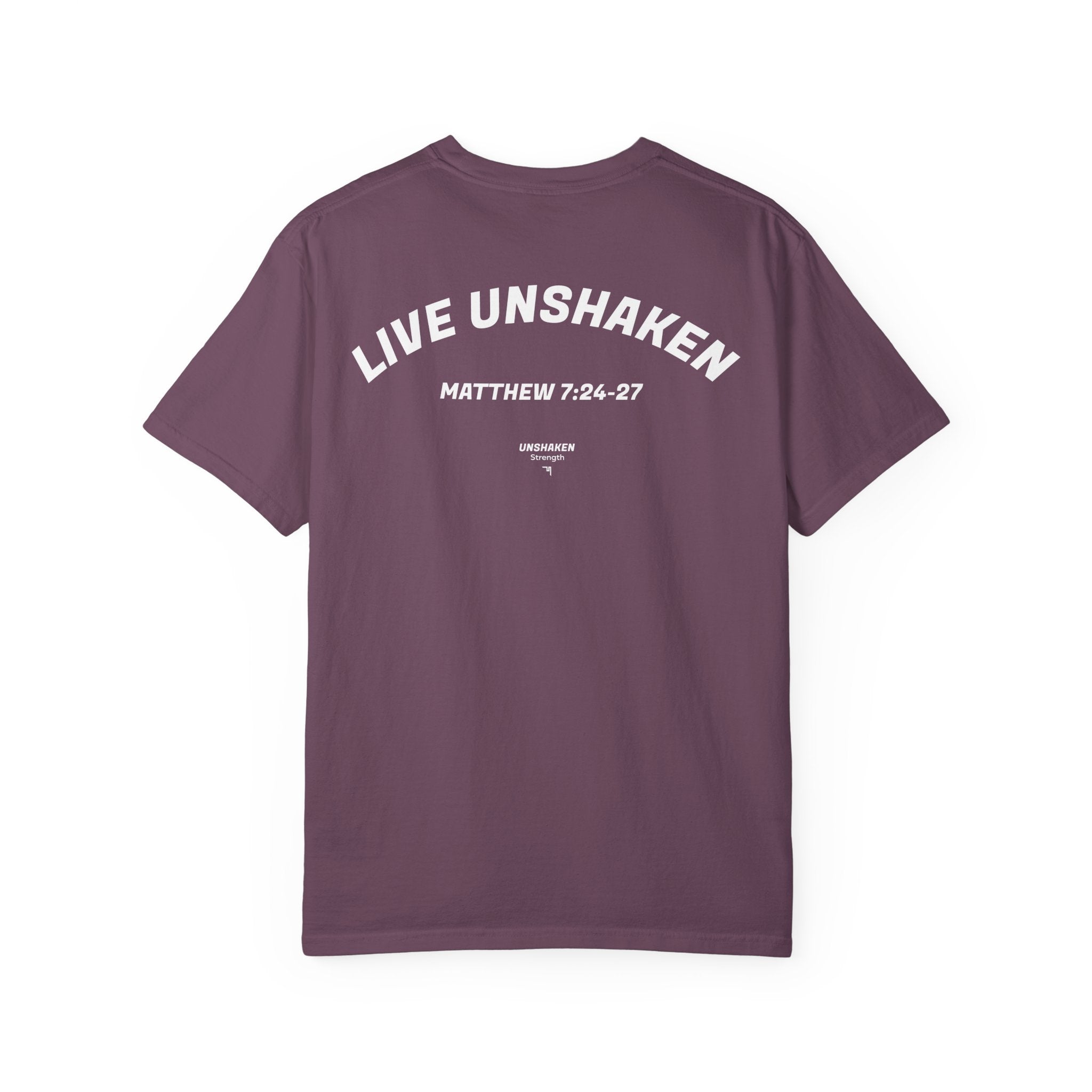 Live Unshaken T-Shirt — Christian Faith Graphic Tee (Matthew 7:24–27)