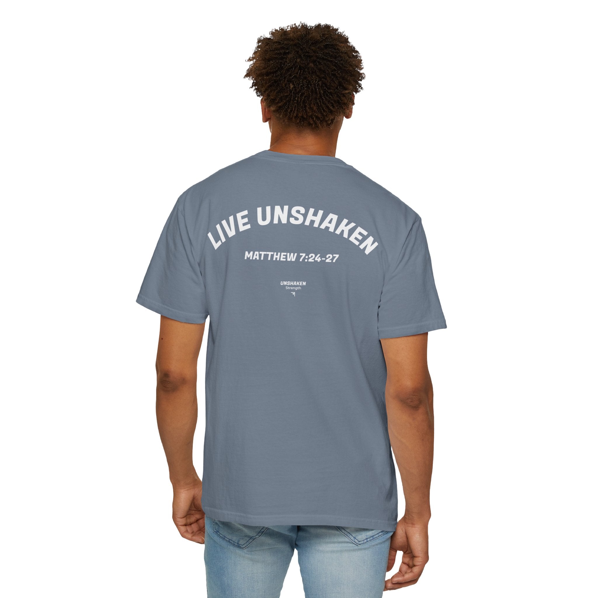 Live Unshaken T-Shirt — Christian Faith Graphic Tee (Matthew 7:24–27)