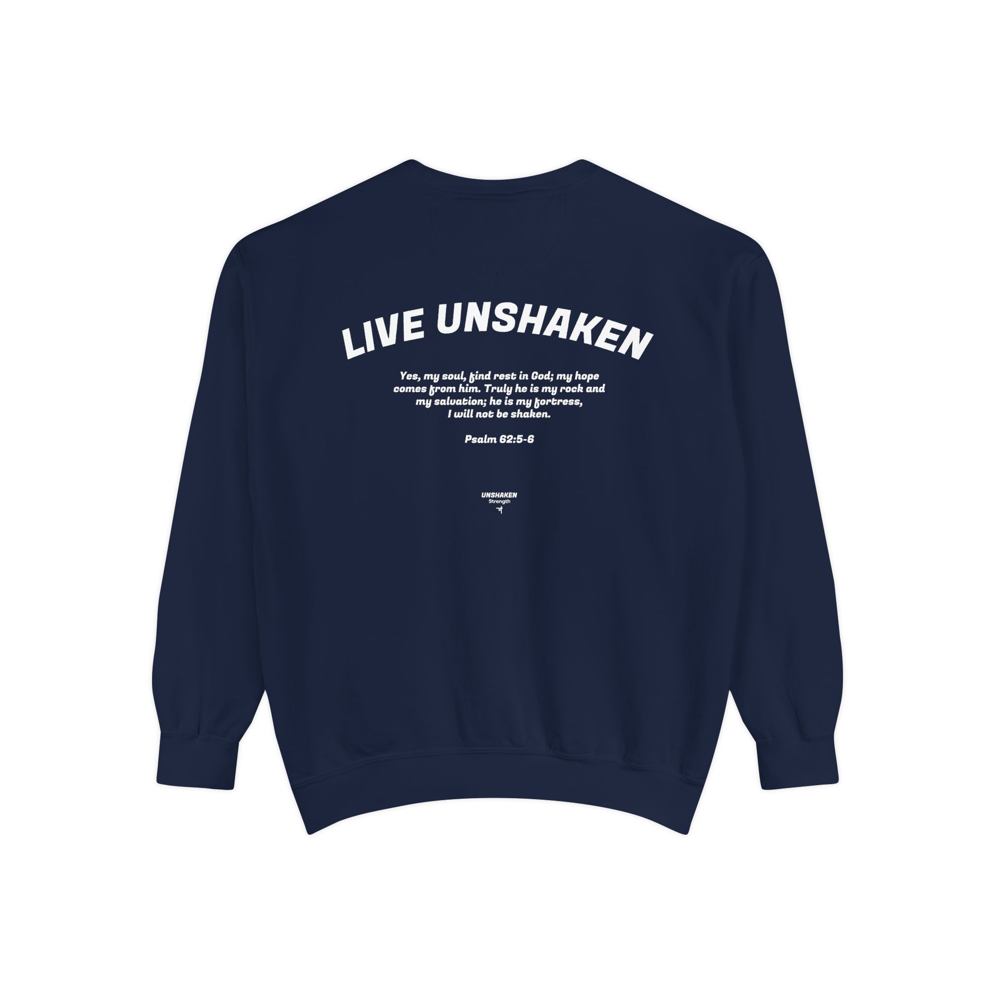 Live Unshaken Scripture Crewneck Sweatshirt