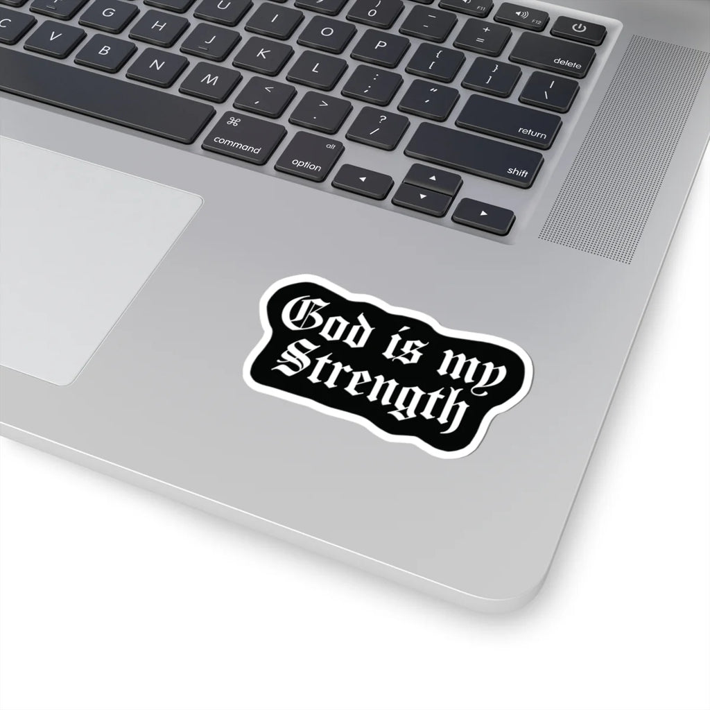 God Is My Strength — Blackletter Faith Sticker