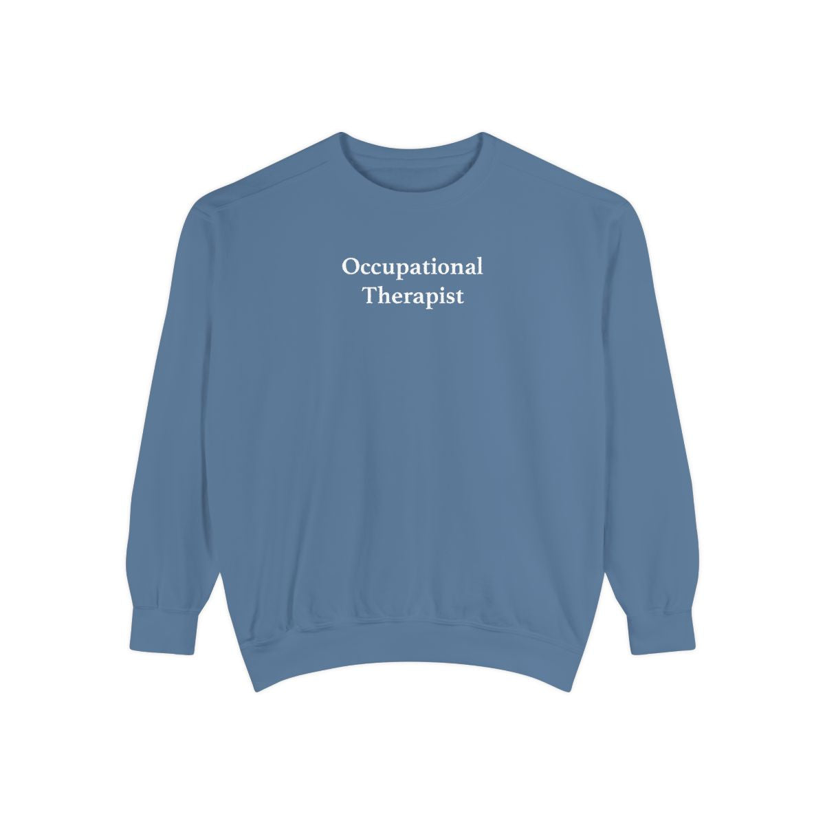 Occupational Therapist Crewneck Sweatshirt | Retro 70s, Coquette & More | Comfort Colors
