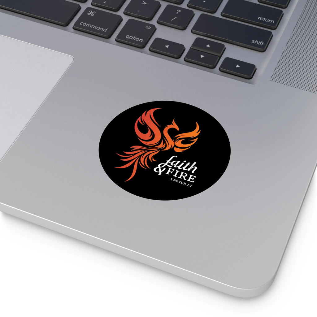 Faith & Fire Phoenix Sticker — Round Vinyl Inspirational Sticker (1 Peter 1:7)