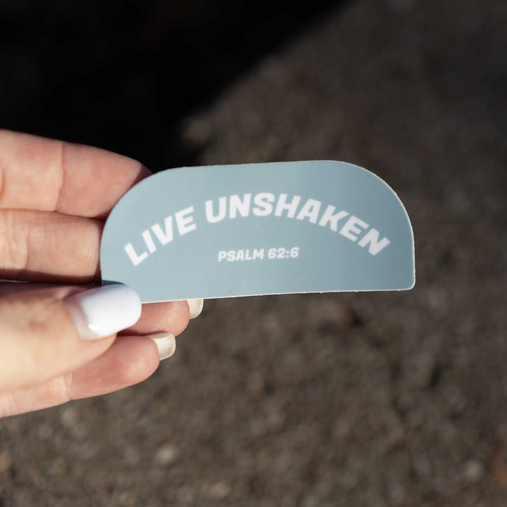 Live Unshaken Sticker — Faith-Inspired Vinyl Decal